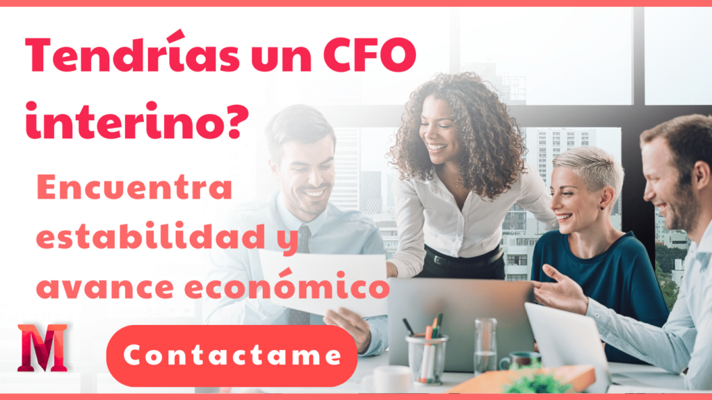 ¿Tendrías un CFO interino?